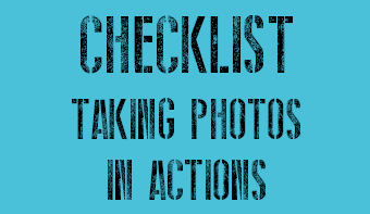 Checklist for taking photos in actions