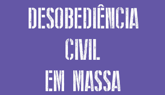Desobediência Civil em Massa